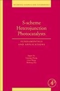 Cover: S-scheme Heterojunction Photocatalysts: Volume 35 - Academic Press