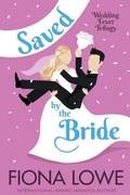 Cover: Saved By The Bride - Fiona Lowe