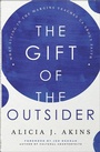 Cover: The Gift of the Outsider - Harvest House Publishers,U.S.