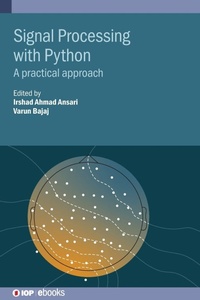 Enlarge image Cover: Signal Processing with Python - Institute of Physics Publishing