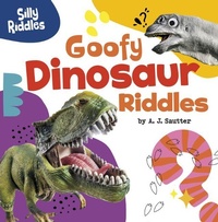 Enlarge image Cover: Goofy Dinosaur Riddles - Pebble Books