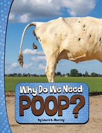Enlarge image Cover: Why Do We Need Poop Nature We Need - Capstone Press