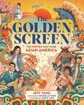 Cover: The Golden Screen - Running Press Adult