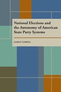 Cover: National Elections and the Autonomy of American State Party Systems - Princeton University Press
