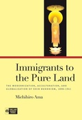 Cover: Immigrants to the Pure Land - University of Hawai'i Press