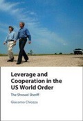 Cover: Leverage and Cooperation in the US World Order - Cambridge University Press