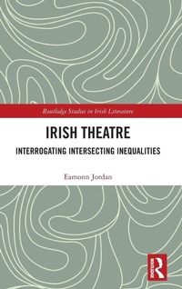Enlarge image Cover: Irish Theatre - Routledge