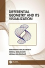 Cover: Differential Geometry and Its Visualization - Chapman & Hall/CRC