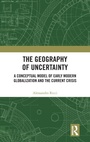 Cover: The Geography of Uncertainty - Routledge