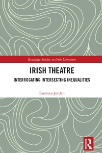 Abbildung von: Irish Theatre - Routledge