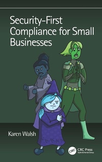 Abbildung von: Security-First Compliance for Small Businesses - CRC Press