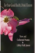 Cover: For Your Good Health, Drink Flowers - Lulu.com