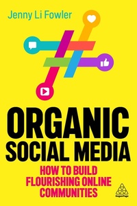 Abbildung von: Organic Social Media - Kogan Page Ltd