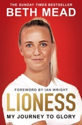 Cover: Lioness - My Journey to Glory - Seven Dials