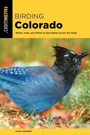 Cover: Birding Colorado - Falcon Guides