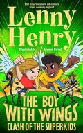 Cover: The Boy With Wings: Clash of the Superkids - Macmillan Children's Books
