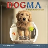 Enlarge image Cover: Dogma: A Dog's Guide to Life -- Ron Schmidt - Sellers Publishing