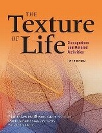 Enlarge image Cover: The Texture of Life - American Occupational Therapy