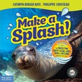 Cover: Make a Splash! - Free Spirit Publishing Inc.,U.S.