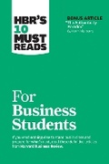 Cover: HBR's 10 Must Reads for Business Students (with bonus article "The Authenticity Paradox" by Herminia Ibarra) - Harvard Business Review Press