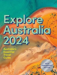 Abbildung von: Explore Australia 2024 - Hardie Grant Explore