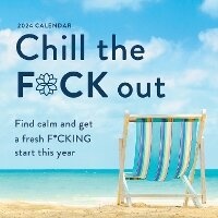 Abbildung von: 2024 Chill the F*ck Out Wall Calendar - Sourcebooks, Inc