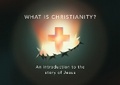 Cover: What is Christianity? (Pack of 10) - The Good Book Company