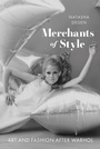 Cover: Merchants of Style - Reaktion Books