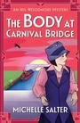 Bild: The Body at Carnival Bridge - Boldwood Books Ltd