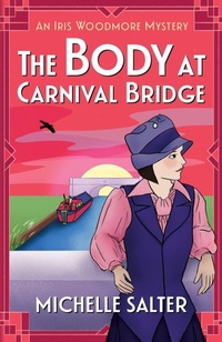 Bild vergrößern Bild: The Body at Carnival Bridge - Boldwood Books Ltd