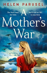 Abbildung von: A Mother's War - Boldwood Books Ltd