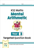 Cover: KS2 Maths Year 3 Mental Arithmetic Targeted Question Book (includes Online Answers & Audio Tests) - Coordination Group Publications Ltd (CGP)