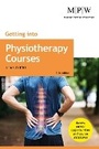 Cover: Getting into Physiotherapy Courses - Trotman Education