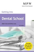 Cover: Getting into Dental School - Trotman Education