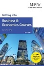 Cover: Getting into Business and Economics Courses - Trotman Education