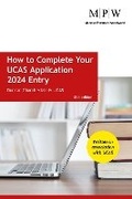 Cover: How to Complete Your UCAS Application 2024 Entry - Trotman Education