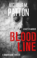 Cover: Bloodline (Damien Kaine Series, #6) - Dark Force Press