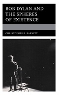 Bild: Bob Dylan and the Spheres of Existence - Lexington Books/Fortress Academic