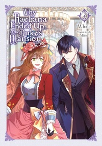 Enlarge image Cover: Why Raeliana Ended Up at the Duke's Mansion, Vol. 4 - Yen Press