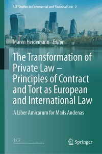 Abbildung von: The Transformation of Private Law - Principles of Contract and Tort as European and International Law - Springer