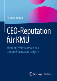 Abbildung von: CEO-Reputation für KMU - Springer Gabler