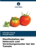 Cover: Manifestation der Heterosis und Vererbungsmuster bei der Tomate - Verlag Unser Wissen