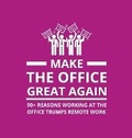 Cover: Make the Office Great Again - Gr8 Mountains AB