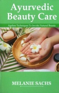 Cover: Ayurvedic Beauty Care - Motilal Banarsidass Publications