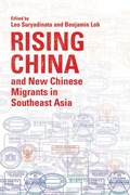Cover: Rising China and New Chinese Migrants in Southeast Asia - ISEAS