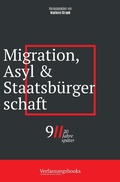Cover: Migration, Asyl und Staatsb&uuml;rgerschaft: 9/11, zwei Jahrzehnte sp&auml;ter (9/11, 20 Jahre sp&auml;ter: eine verfassungsrechtliche Spurensuche, #2) - 9/11, 20 Jahre sp&auml;ter: eine verfassungsrechtliche Spurensuche