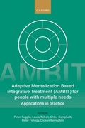 Cover: Adaptive Mentalization-Based Integrative Treatment (AMBIT) For People With Multiple Needs - OUP eBook