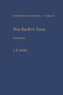 Cover: The Earth's Core - Academic Press