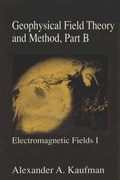 Cover: Geophysical Field Theory and Method - Academic Press