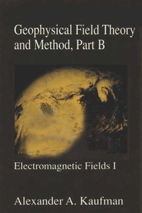 Enlarge image Cover: Geophysical Field Theory and Method - Academic Press